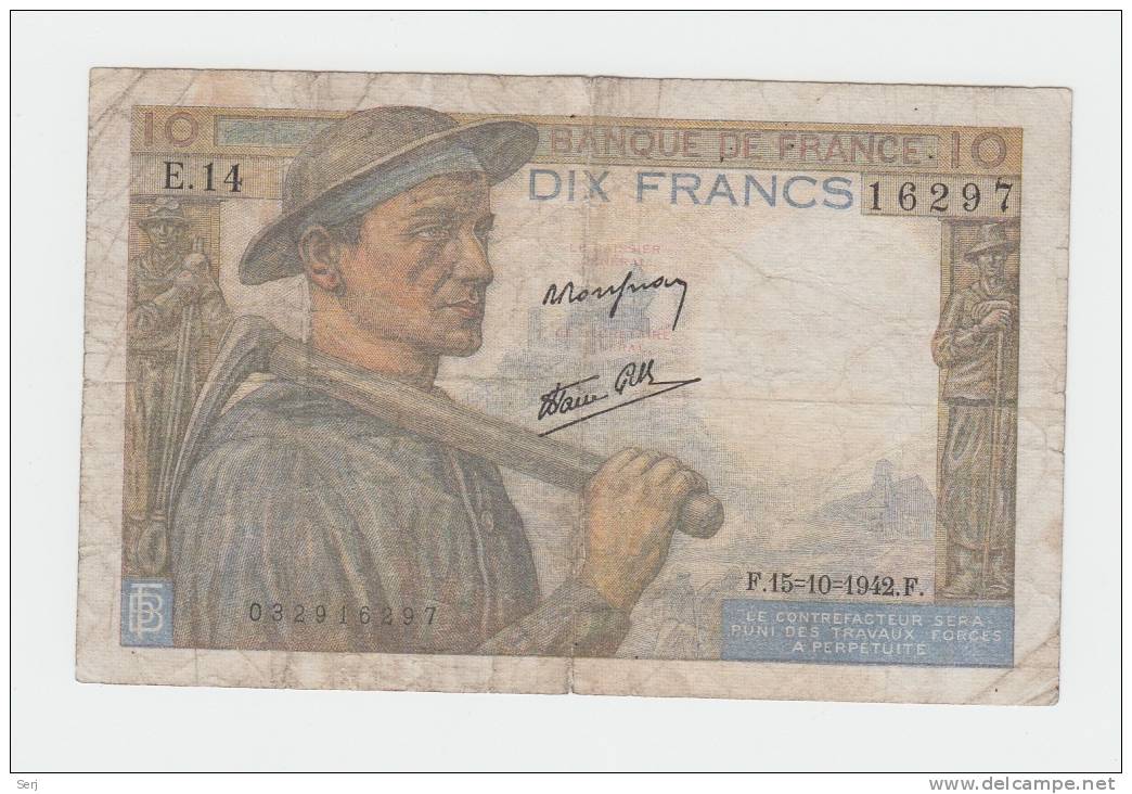 FRANCE 10 FRANCS 1942 "F+" P 99d 99 D (2 Pinholes) - 10 F 1941-1949 ''Mineur''