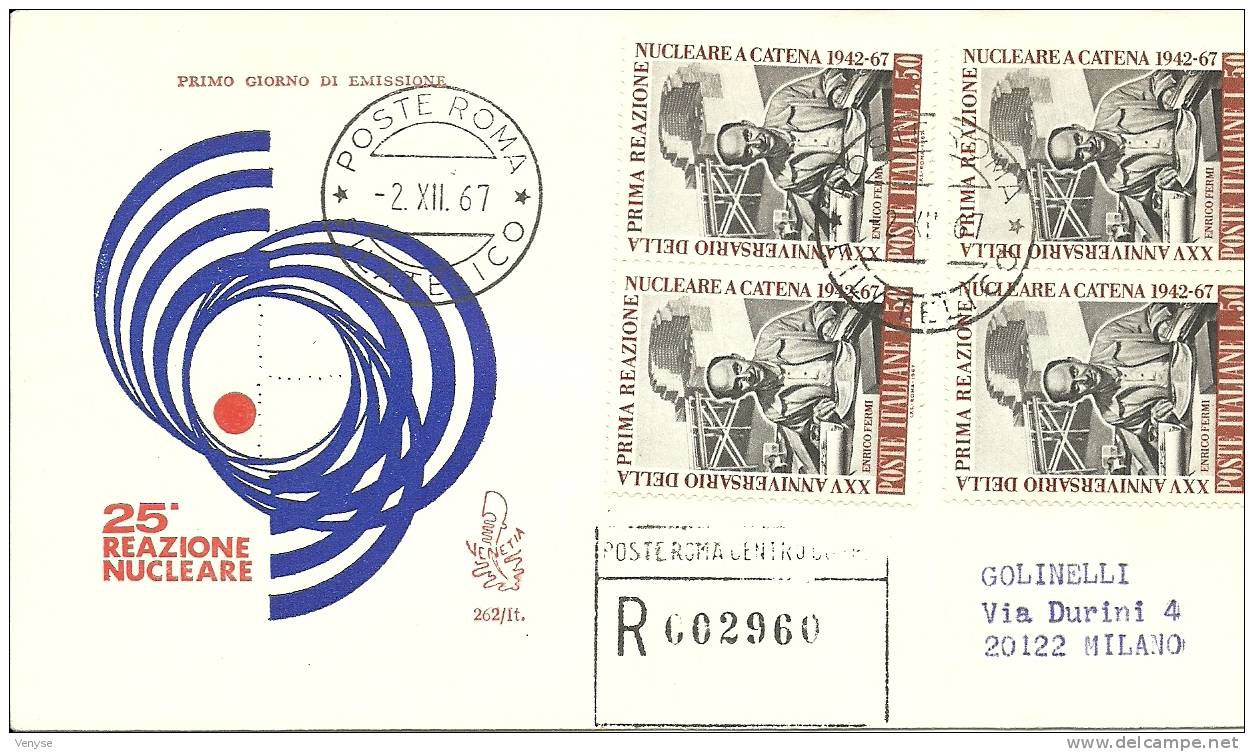 FDC VENETIA N°262 : 25e Anniv.de La 1ère Réaction Nucléaire En Chaîne VIAGGIATA ! - FDC