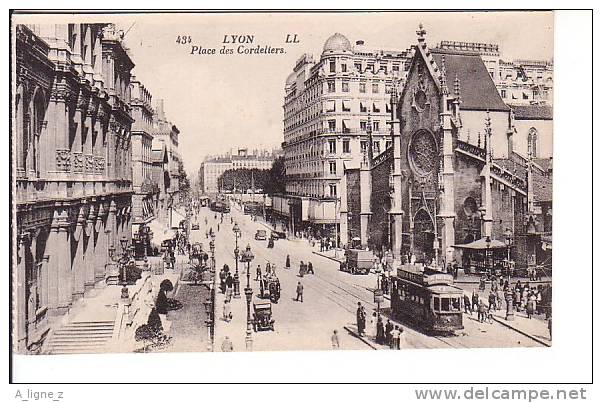 Ref 43 CPA  Lyon Place Des Cordeliers TRAMWAY - Tramways