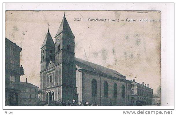 SARREBOURG - Eglise Catholique - Sarrebourg