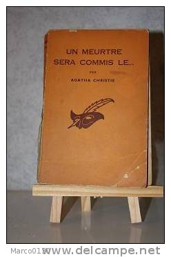 LE MEUTRE SERAS COMMIS LE............ - Agatha Christie