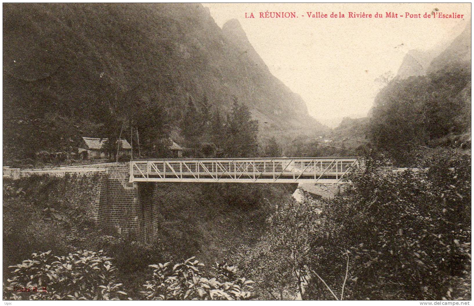 CPA - LA REUNION - Vallée De La Rivière Du Mât - Pont De L´Escalier - 215 - Reunión