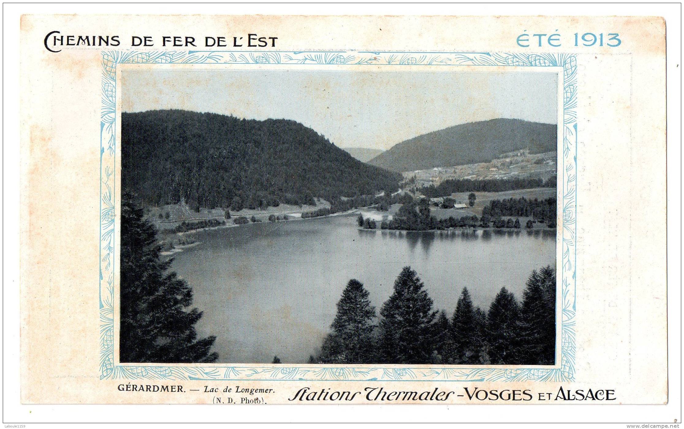 DEPLIANT CHEMINS DE FER DE L' EST : "Eté 1913 - GERARDMER - Lac De Longemer - Stations Thermales - Vosges Et Alsace - Europa