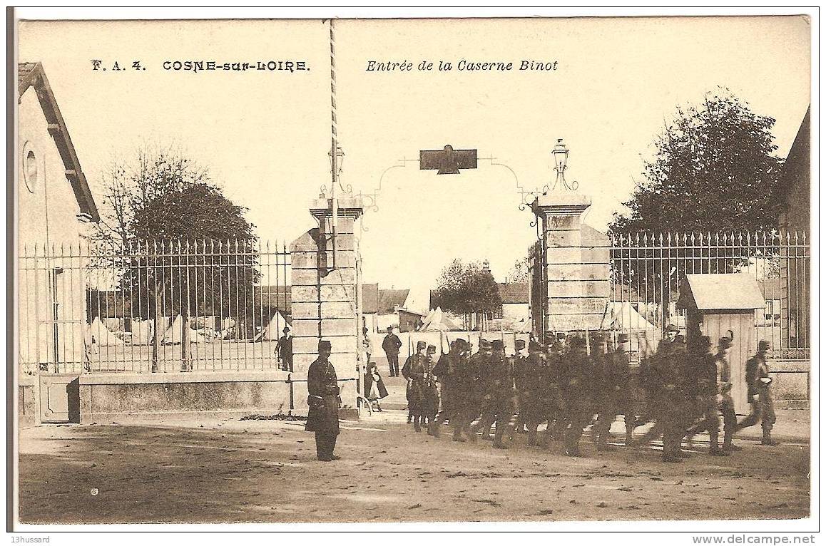 Carte Postale Ancienne Cosne Cours Sur Loire - Entrée De La Caserne Binot - Militaires - Cosne Cours Sur Loire