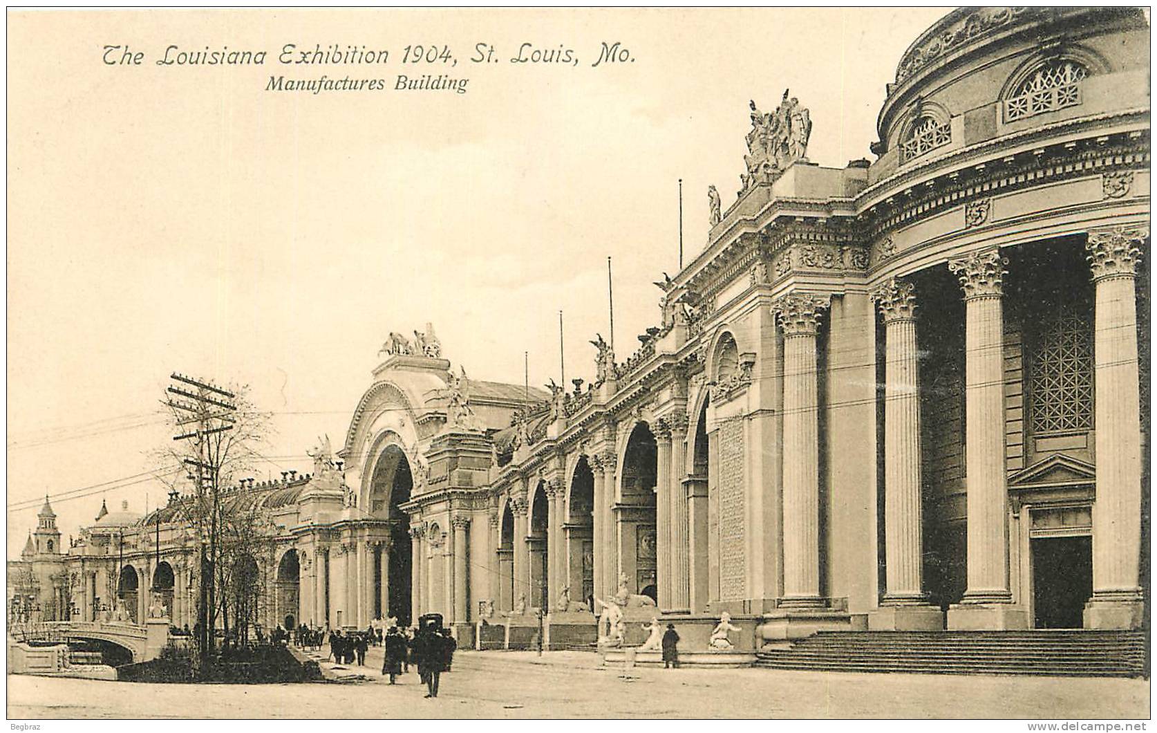 ST LOUIS       THE LOUISIANA EXIBITION   1904      MANUFACTURE BUILDING - St Louis – Missouri