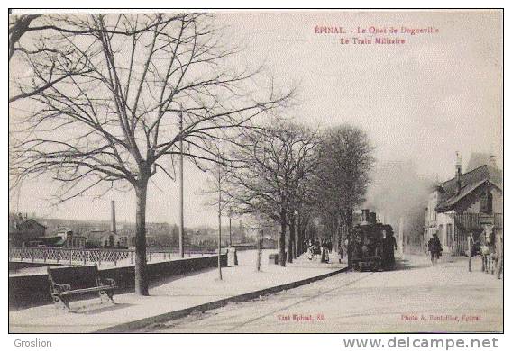 EPINAL LE QUAI DE DOGNEVILLE LE TRAIN MILITAIRE - Epinal