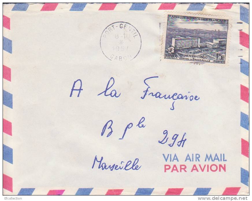 MARCOPHILIE - PORT GENTIL - GABON - 1957 - COLONIES - A.E.F - N°234 - AVION - LETTRE - Autres & Non Classés