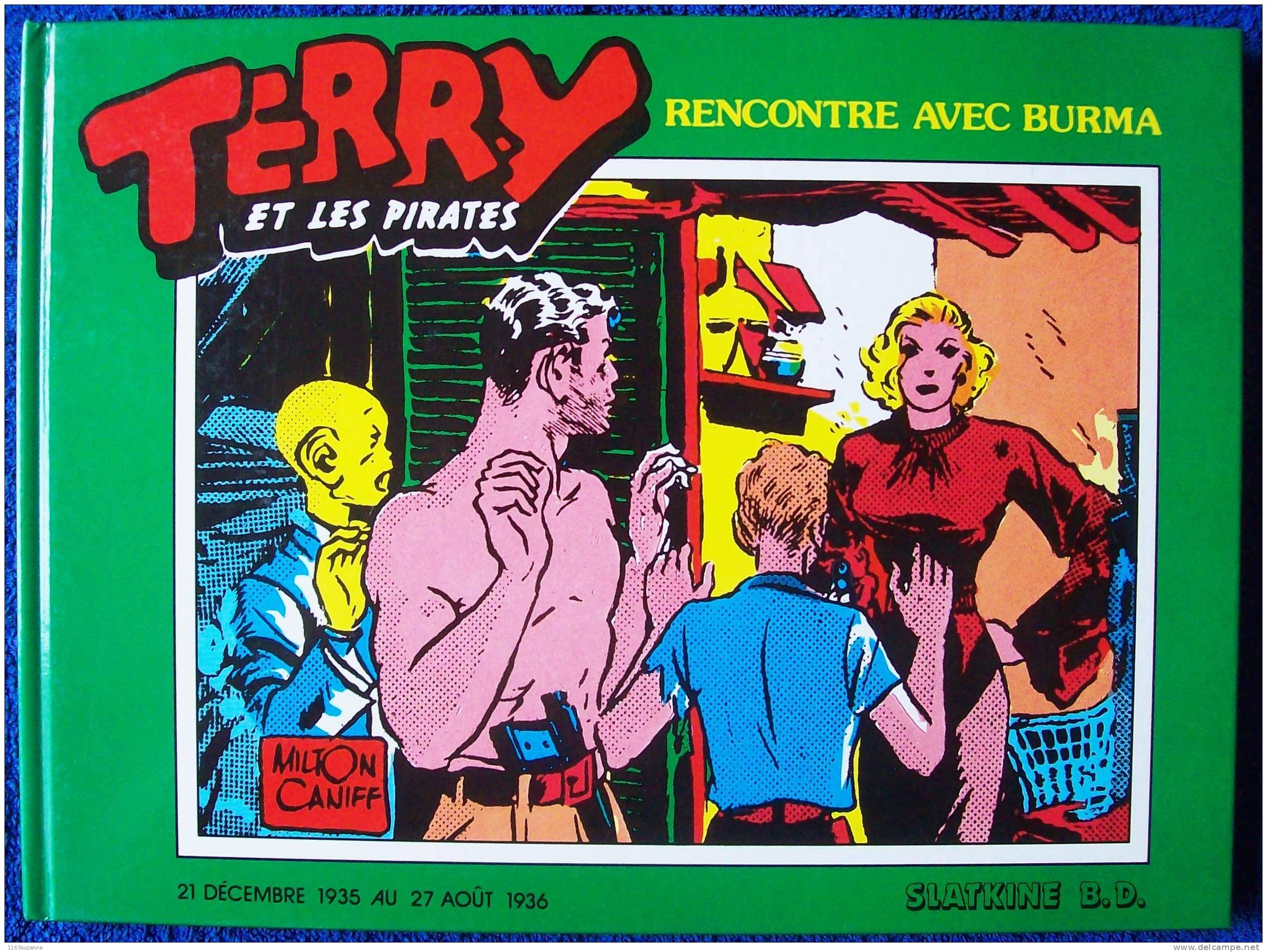 Editions Slatkine BD 1981 > MILTON CANIFF : TERRY ET LES PIRATES > Tome 2 : Rencontre Avec Burma - Terry Et Les Pirates