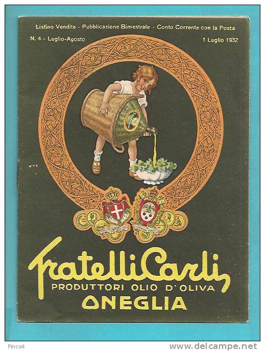 IMPERIA ONEGLIA FRATELLI CARLI PRODUTTORI OLIO D' OLIVA LISTINO VENDITE N° 4 LUGLIO 1932 - Pubblicitari