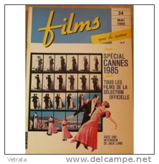 Films N° 34 : Spécial Cannes. 1985 - Zeitschriften