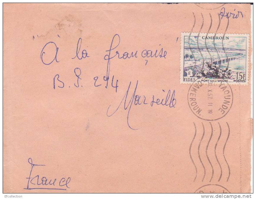 Cameroun,Yaoundé Le 31/10/1957 > France,colonies,lettre,po Nt Sur Le Wouri à Douala,15f N°301 - Lettres & Documents