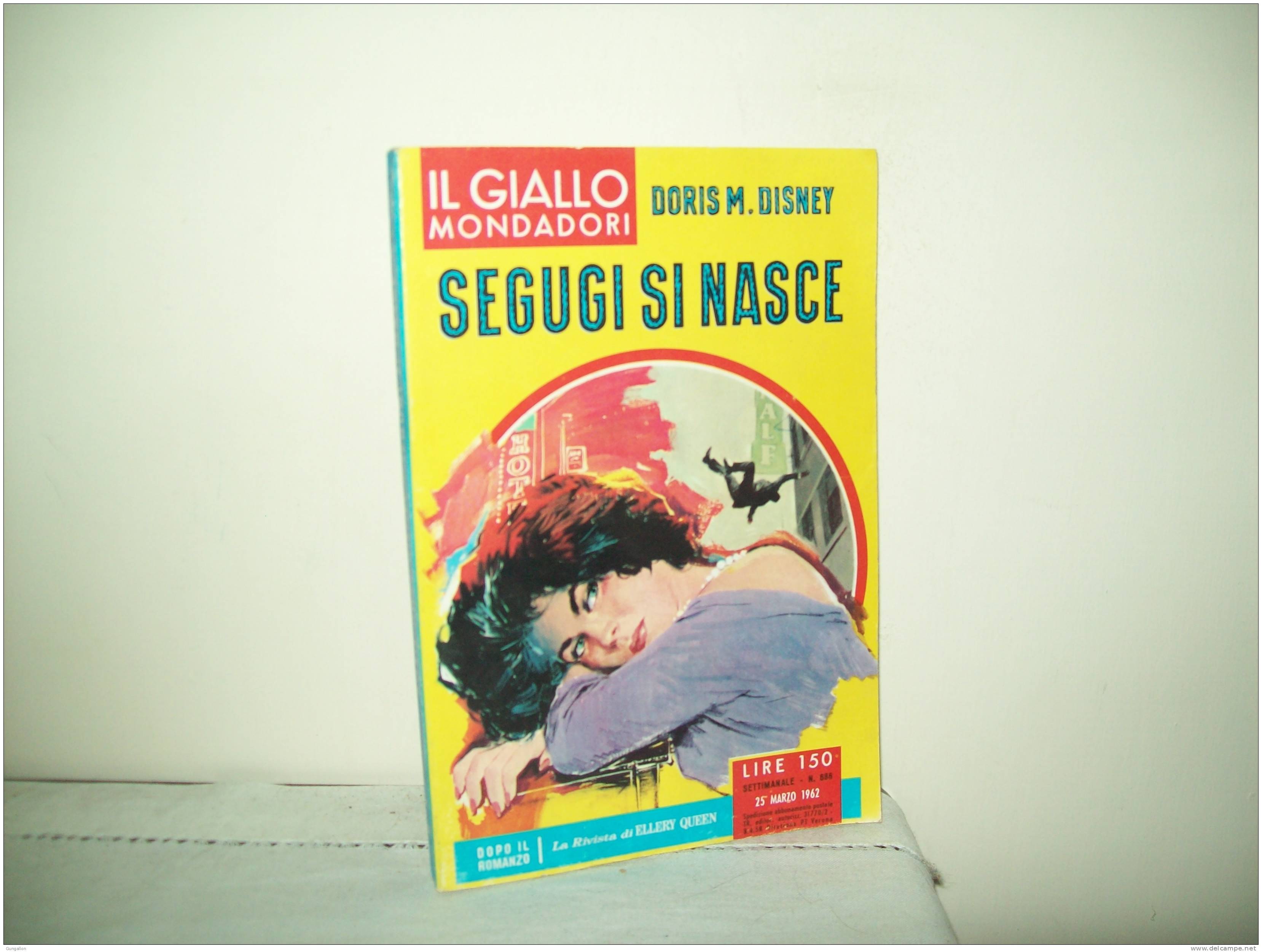 Il Giallo Mondadori (Mondadori 1962) N. 686  "Segugi Si Nasce" Di Doris M. Disney - Thrillers