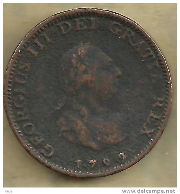 UK GREAT BRITAIN  FARTHING BRITANNIA  FRONT KGIII HEAD BACK 1799  S.3779 VF READ DESCRIPTION CAREFULLY!! - Andere & Zonder Classificatie