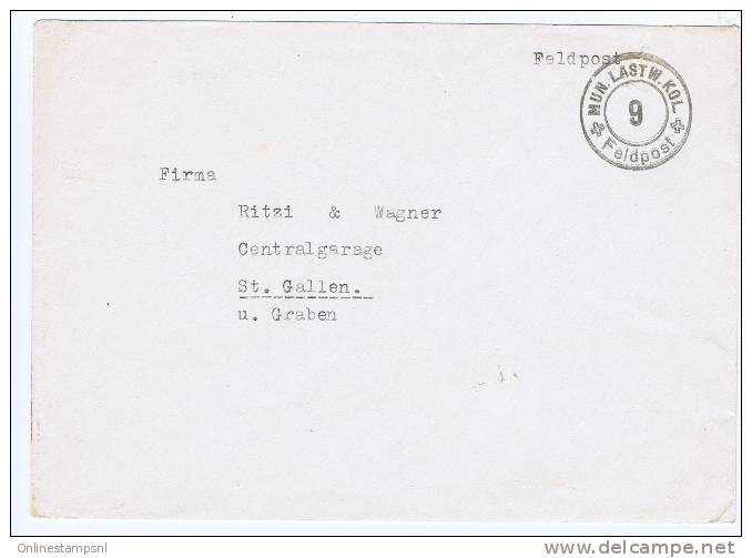 Switserland: Feldpost Vpf.Lastw. Kol. 9 To St. Gallen - Cartas & Documentos