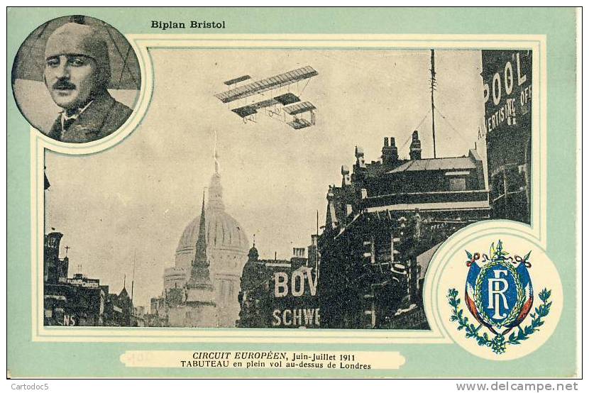 Circuit Européen Juin-Juillet 1911 Tabuteau En Plein Vol Au-dessus De Londres  Biplan Bristol    Cpa - Fliegertreffen