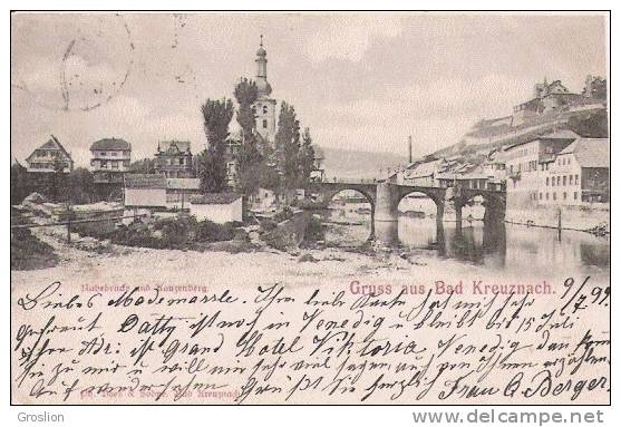 GRUSS AUS BAD KREUZNACH  NAHEBRUDE KAUZENBERG   1899 - Bad Kreuznach