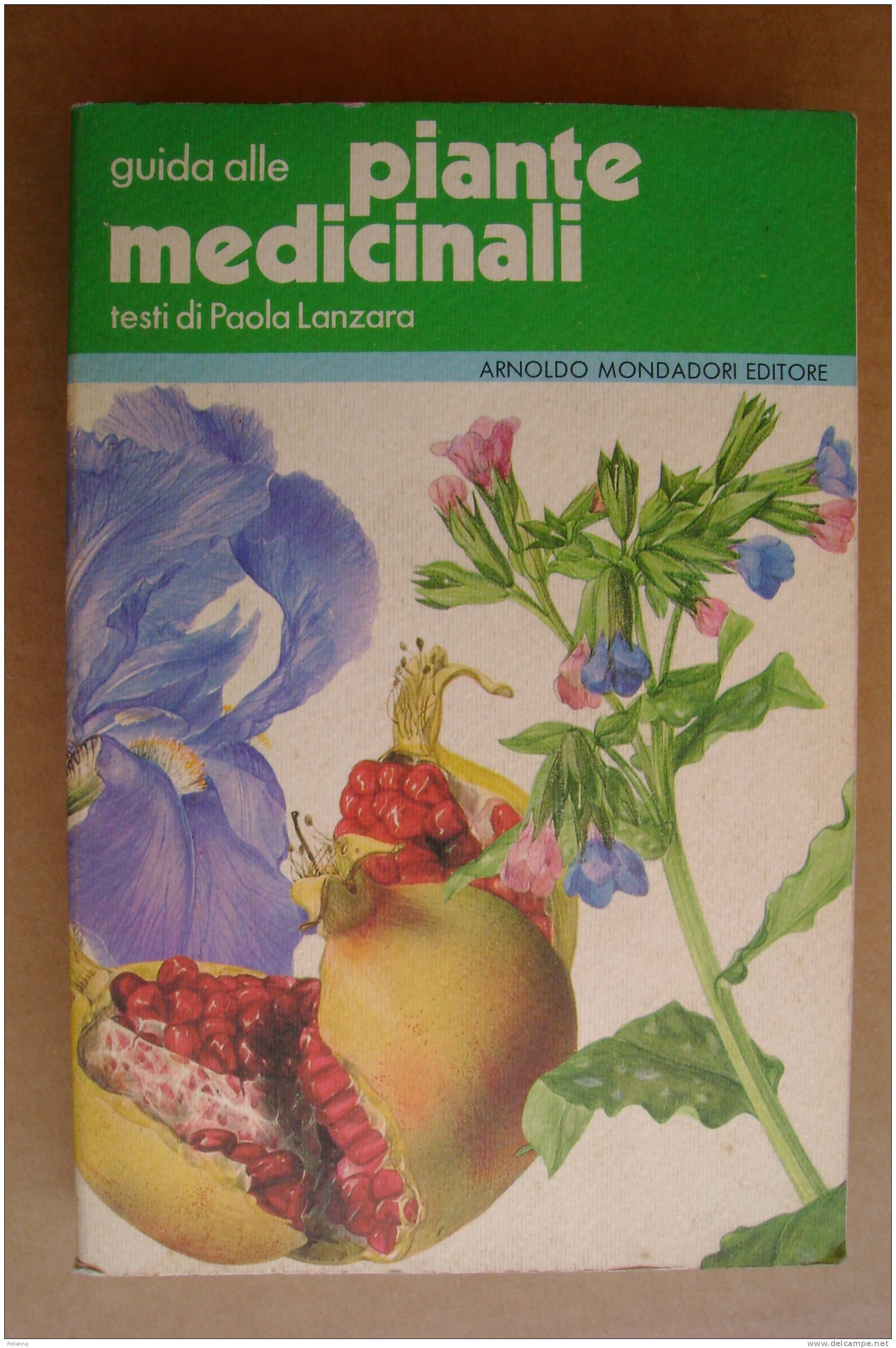 PDZ/23 Lanzara PIANTE MEDICINALI Mondadori 1980/botanica/giardinaggio - Giardinaggio