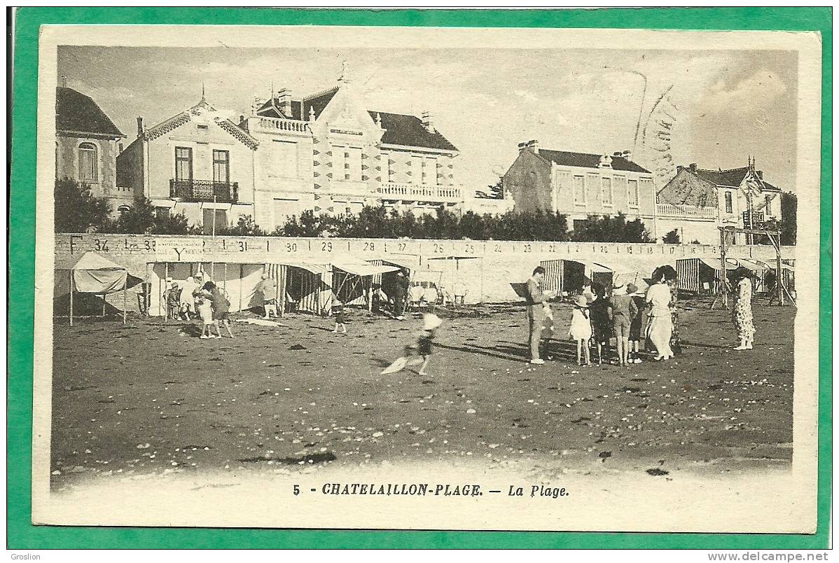 CHATELAILLON PLAGE    - LA PLAGE N° 5 - Châtelaillon-Plage