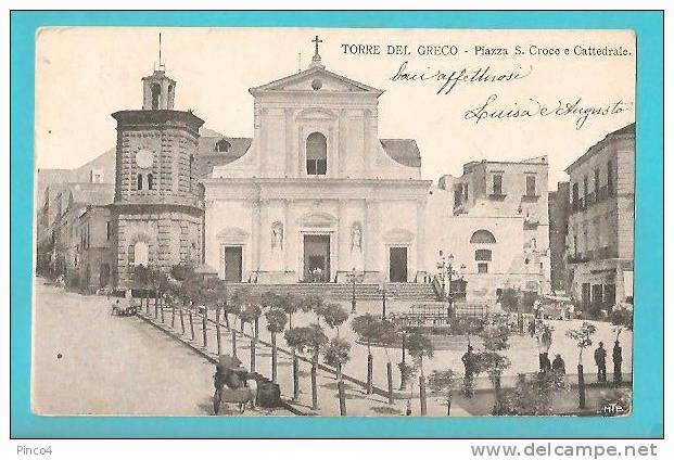 TORRE DEL GRECO PIAZZA S. CROCE E CATTEDRALE CARTOLINA FORMATO PICCOLO VIAGGIATA NEL 1905 - Torre Del Greco