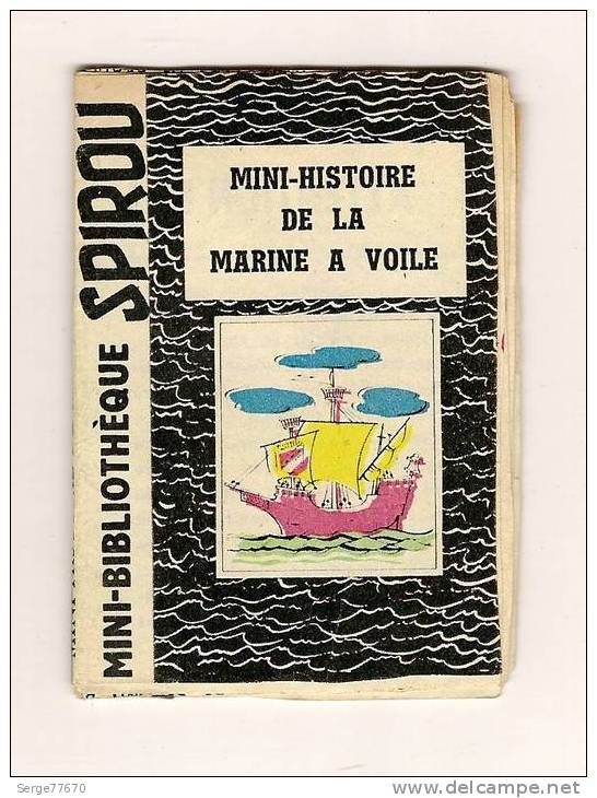 Spirou N° 1218 Mini Récit Mini Bibliothèque 75 Mini Histoire De La Marine à Voile Remacle Vieux Nick Barbe Noire - Spirou Magazine