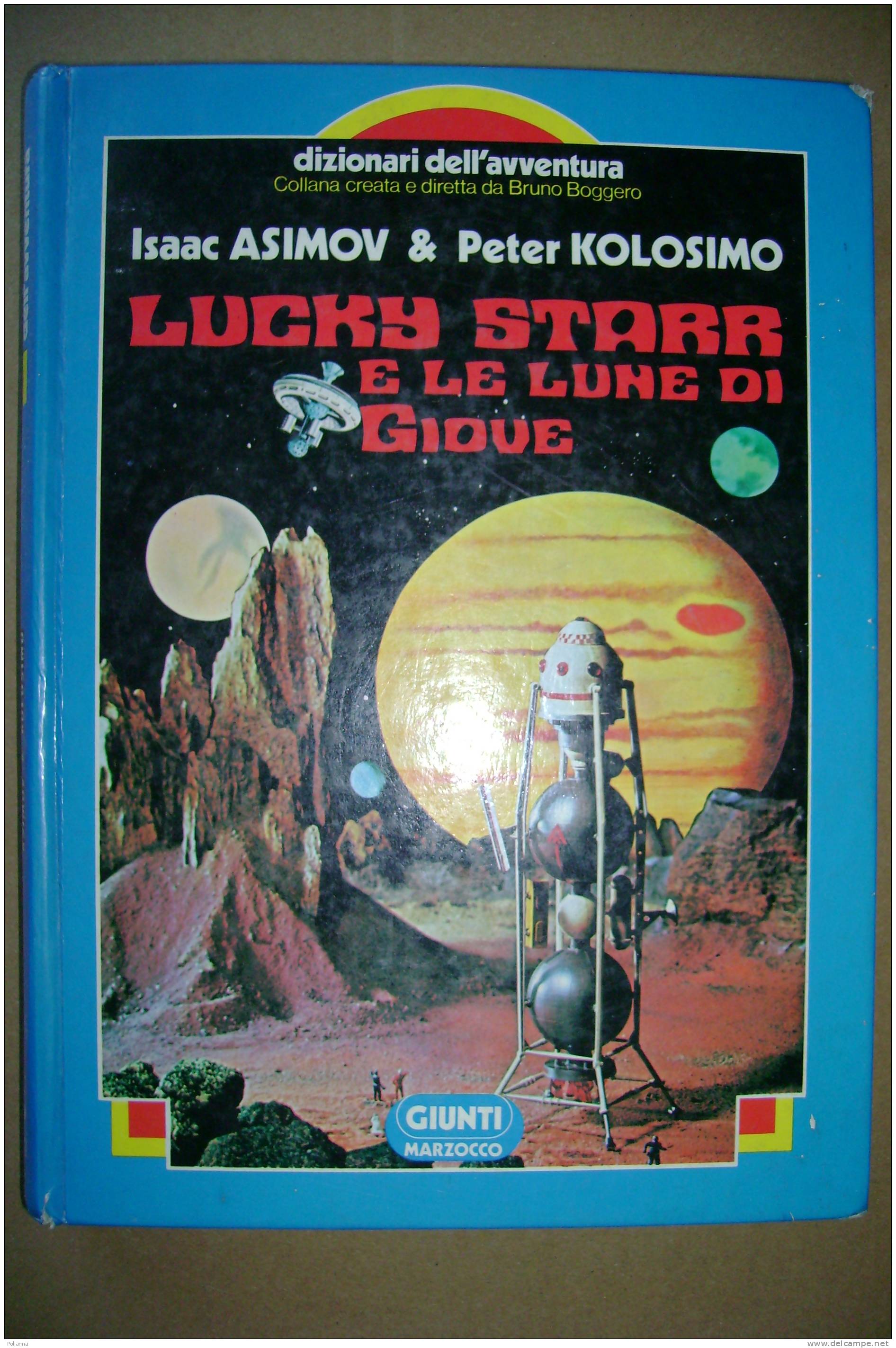 PAQ/48 Asimov-Kolosimo LUCKY STARR E LE LUNE DI GIOVE 1975 - Science Fiction Et Fantaisie