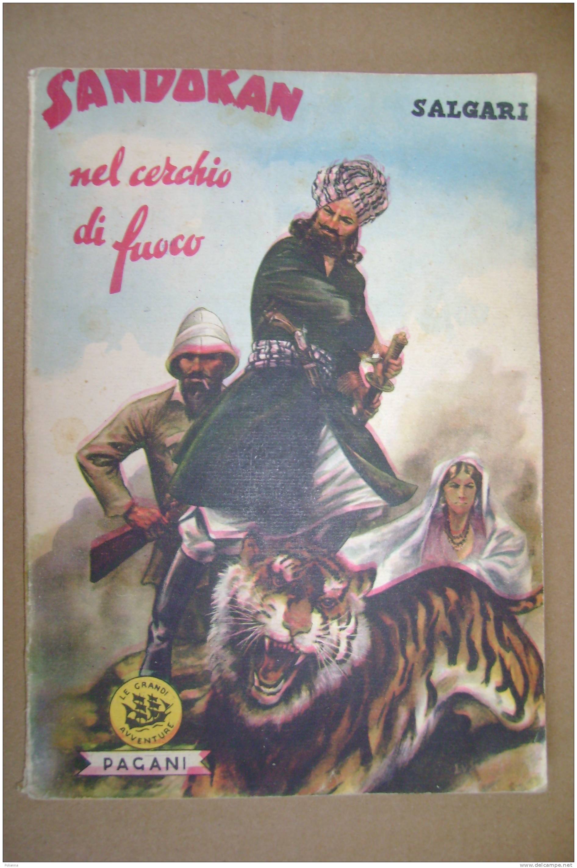 PAQ/51 Salgari SANDOKAN NEL CERCHIO DI FUOCO Editrice Pagani Anni ´50.  Copertina Di Albertarelli - Tales & Short Stories