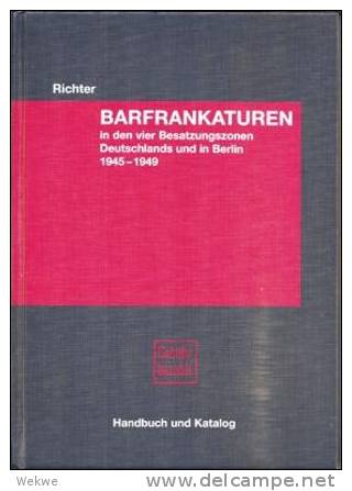 Barfrankierungen Im Zonen-Deutschland 1945-40 (Buch, 478 Seiten)schein, Einschreiben E - Handbooks