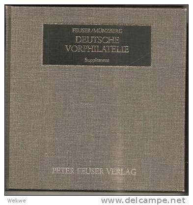 Deutsche Vorphilatelie + Supplement Mit Transit- Desinfektion- Feldpost-Stempel, Anweisungen, Postschein, Einschreiben E - Guides & Manuels