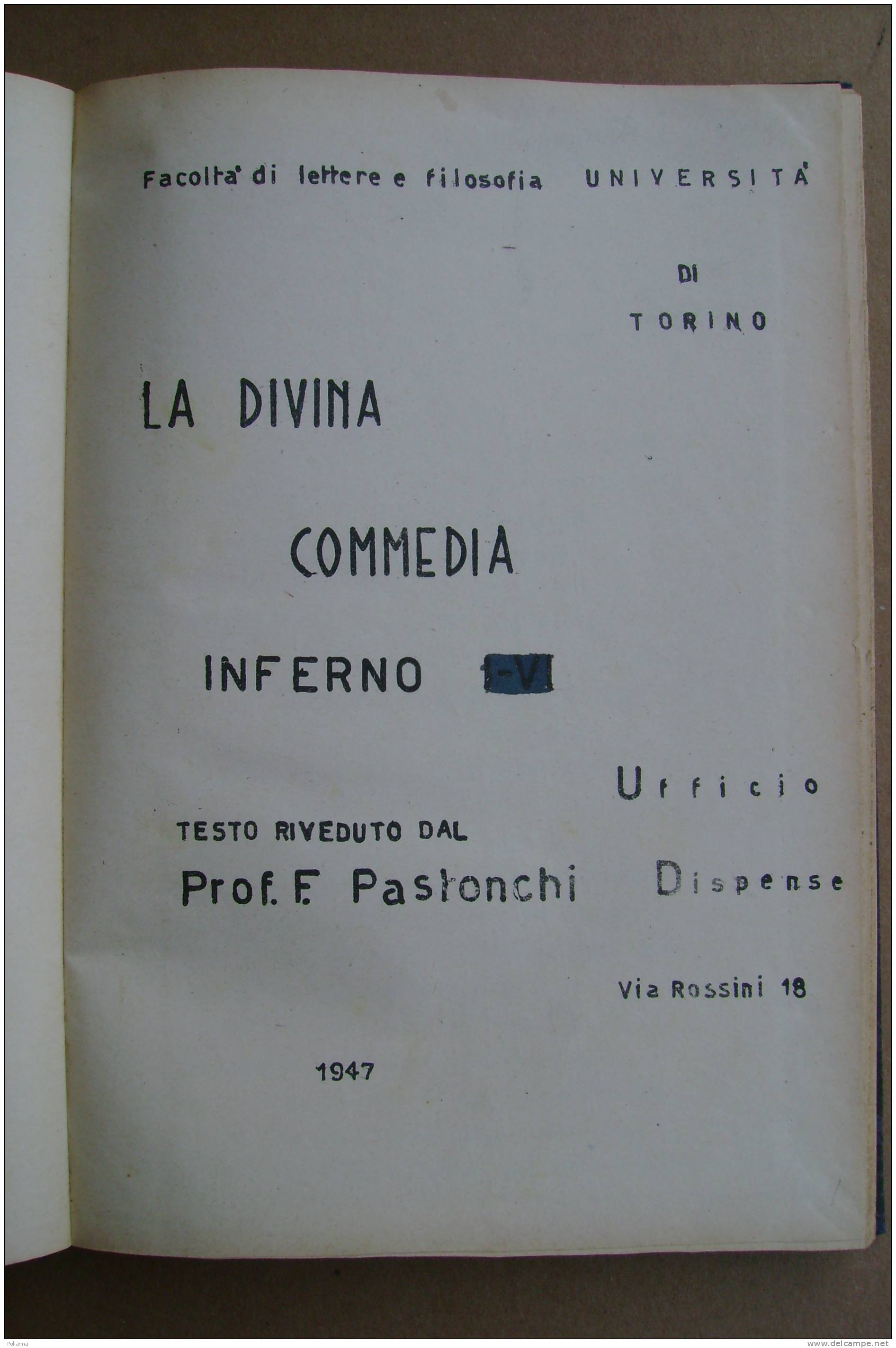 PAR/10 Pastonchi LA DIVINA COMMEDIA - INFERNO LETTERATURA 1947 / DANTE - Classiques