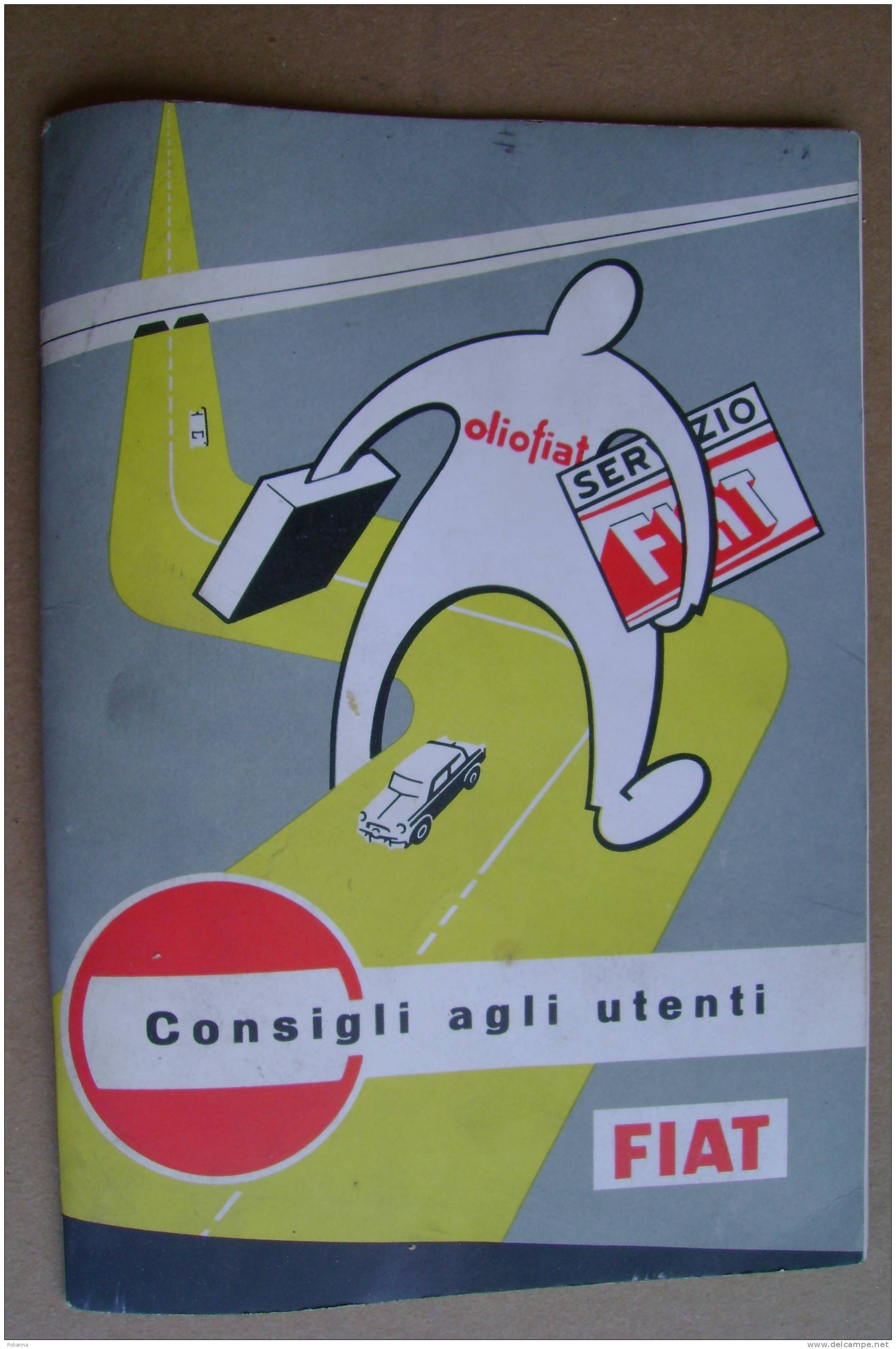 PAR/39 Libretto CONSIGLI AGLI UTENTI FIAT 1959/automobilisti - Motoren