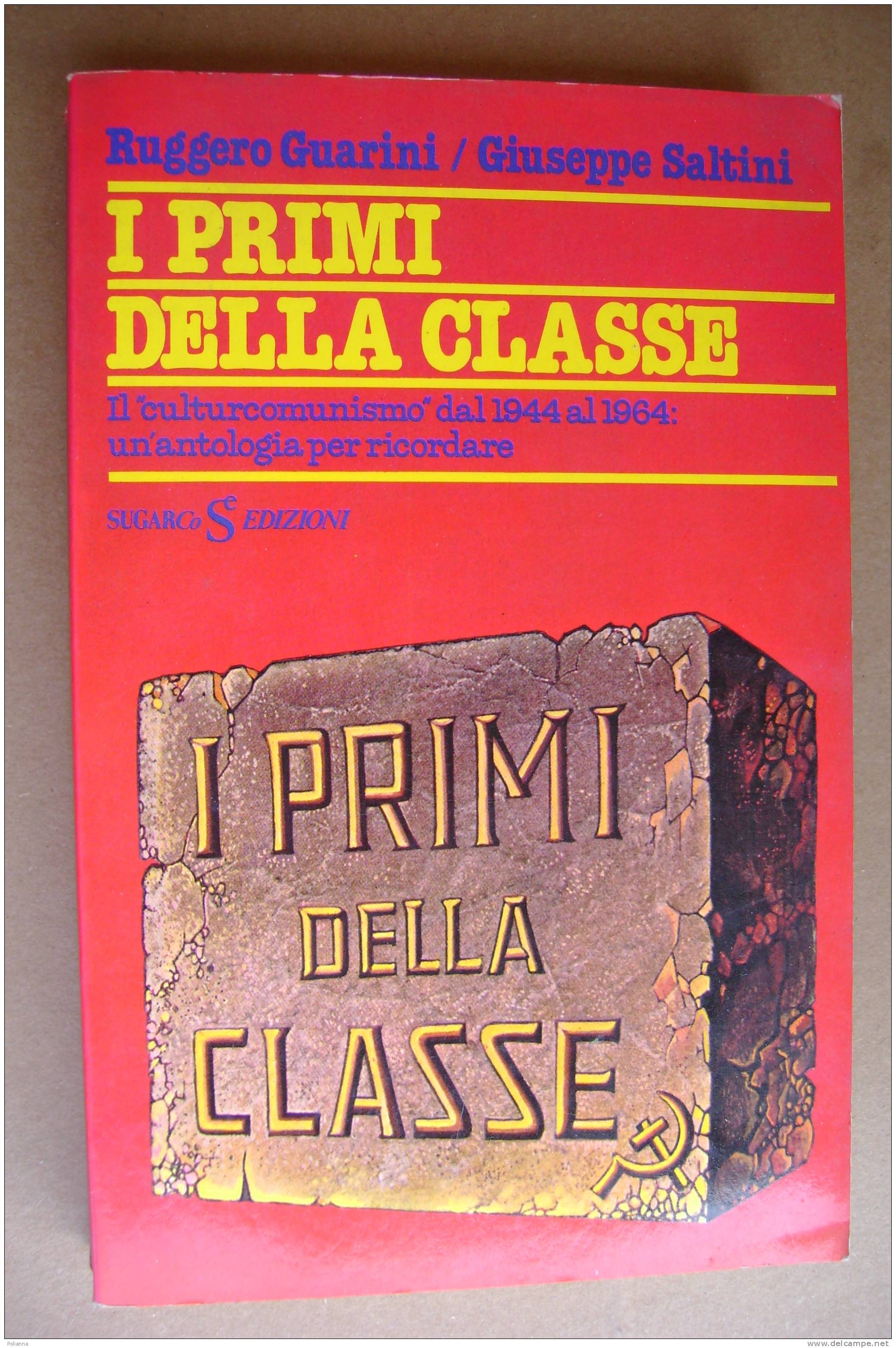 PAR/42 Guarini Saltini I PRIMI DELLA CLASSE Sugar 1978/comunismo - Société, Politique, économie