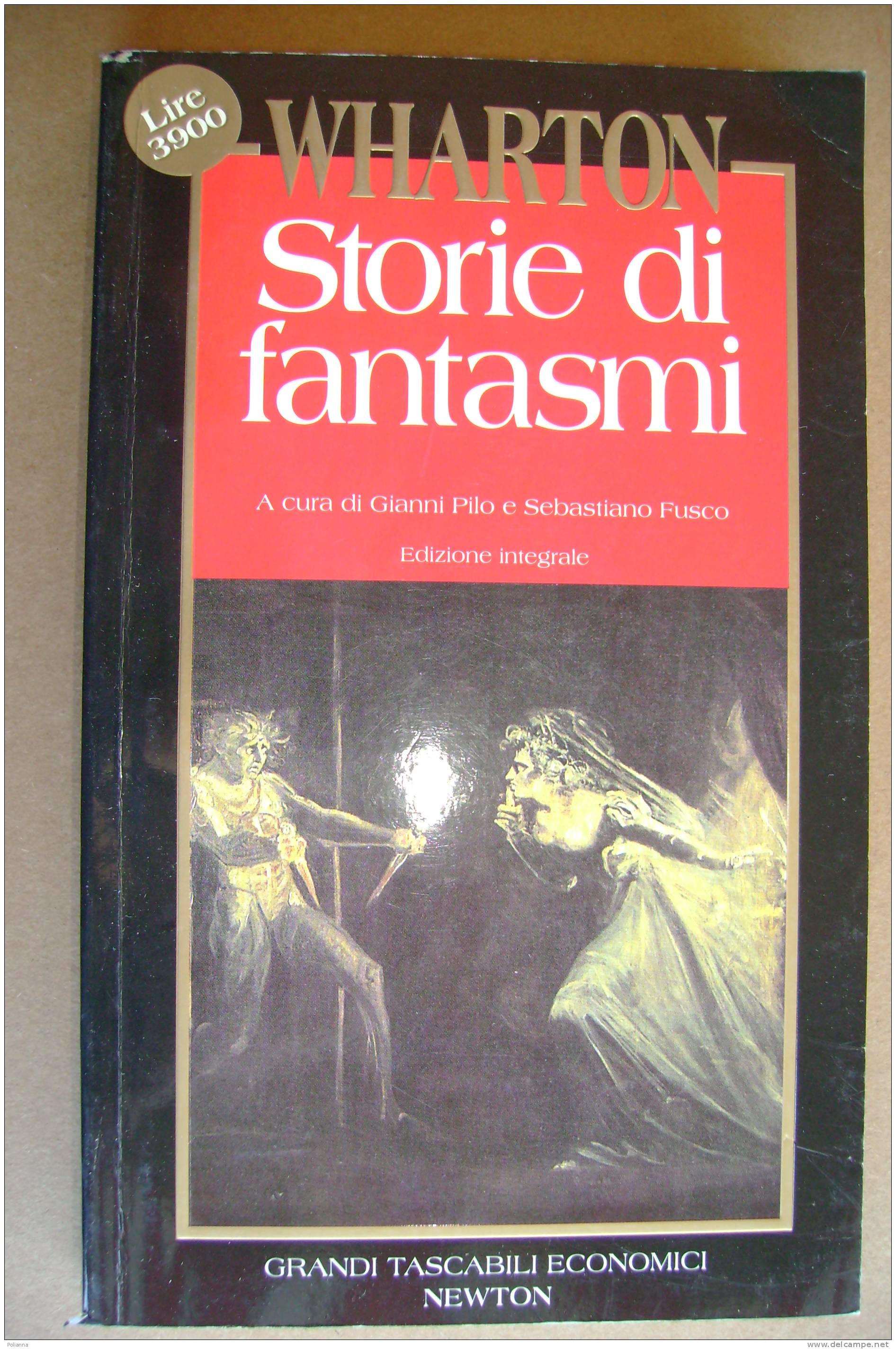 PAR/49 Wharton STORIE DI FANTASMI Tascabili Newton 1994 - Thrillers