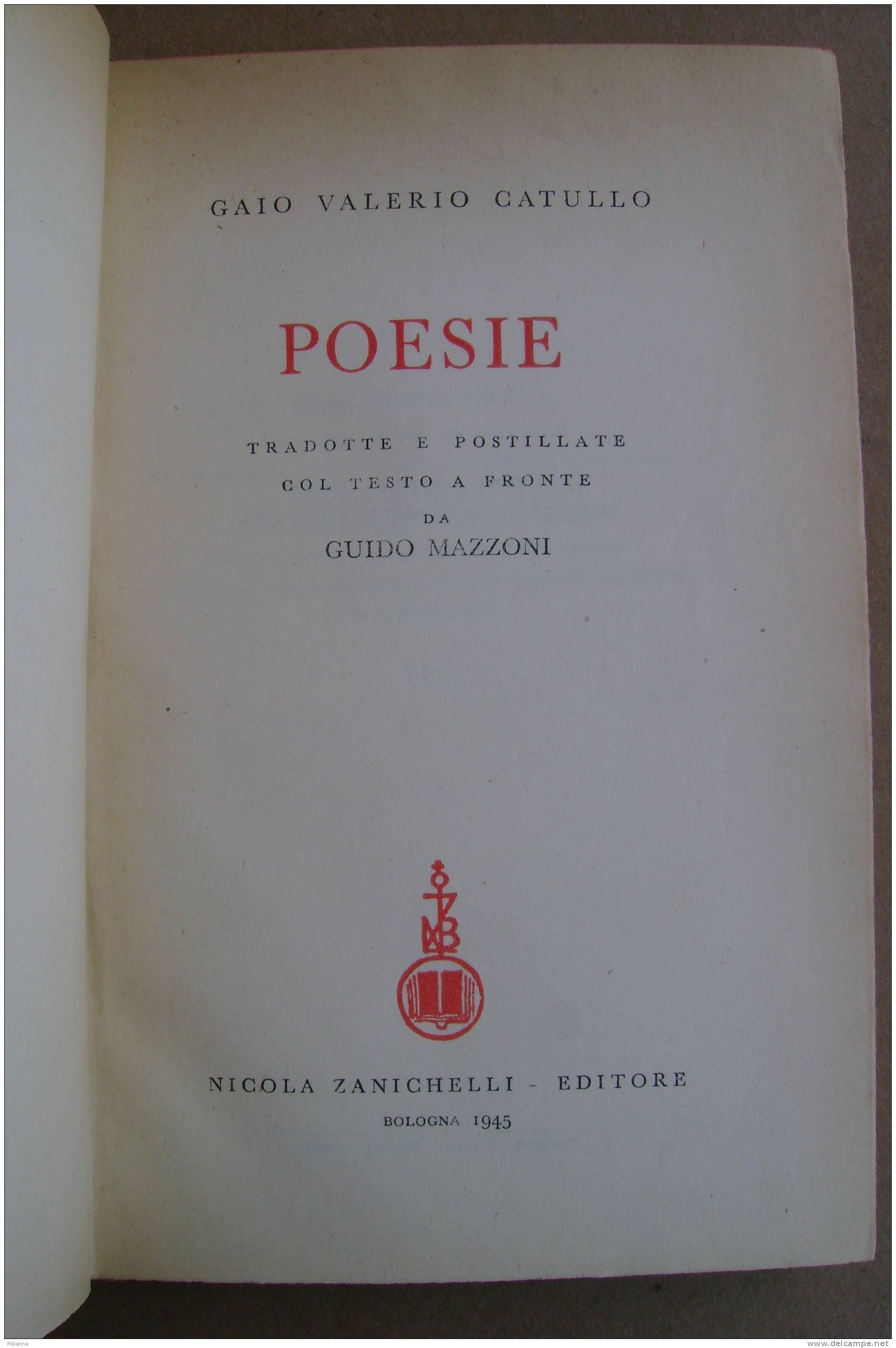 PAS/20 Gaio Valerio Catullo POESIE Zanichelli 1945 - Classiques