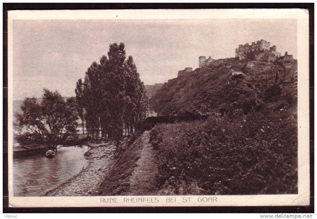 St GOAR - Ruine Rheinefels - Nicht Gelaufen - Non Circulé - Not Circulated. - St. Goar