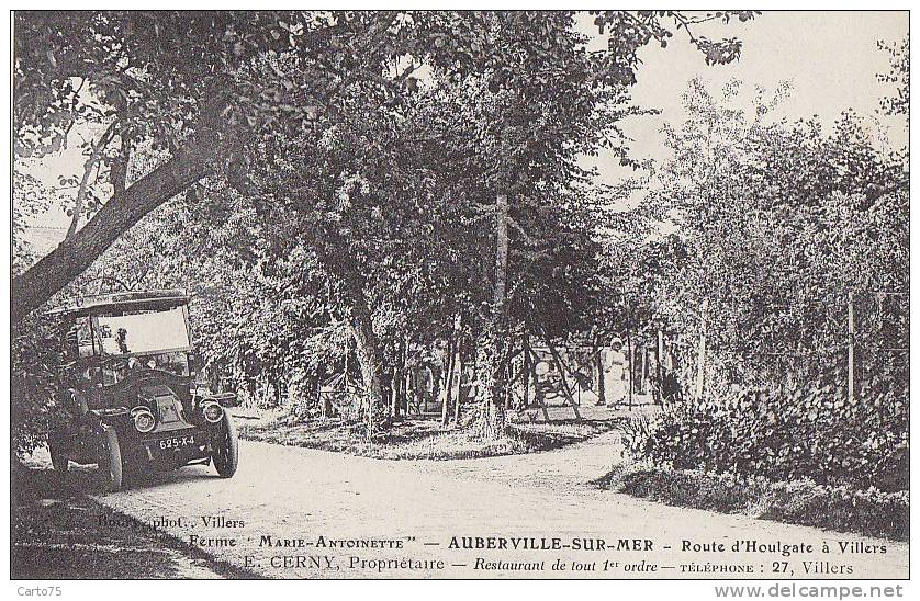 AUBERVILLE SUR MER 14 - Ferme Marie Antoinette - Route D'Houlgate à Villers - Automobile - Autres & Non Classés