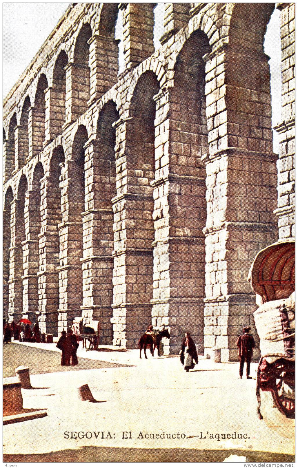 SEGOVIA - El Acueducto - L'aqueduc - Voir Verso: Suite Mission Diplomatique 1914 - Segovia