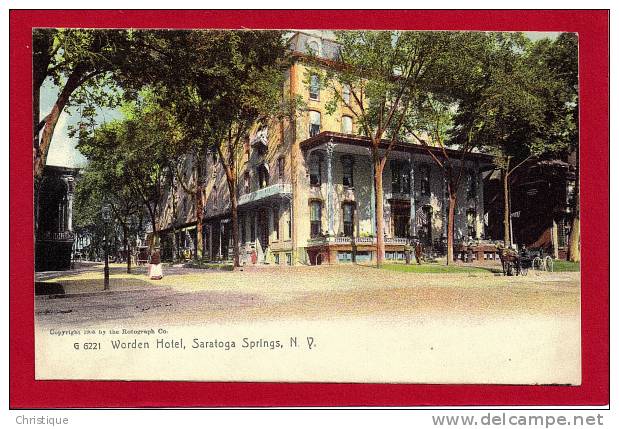 Worden Hotel, Saratoga Springs, NY.  1905 - Saratoga Springs