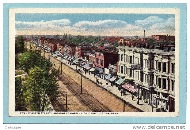 Twenty Fifth Street , Looking Toward Union Station.  1910-20s - Ogden
