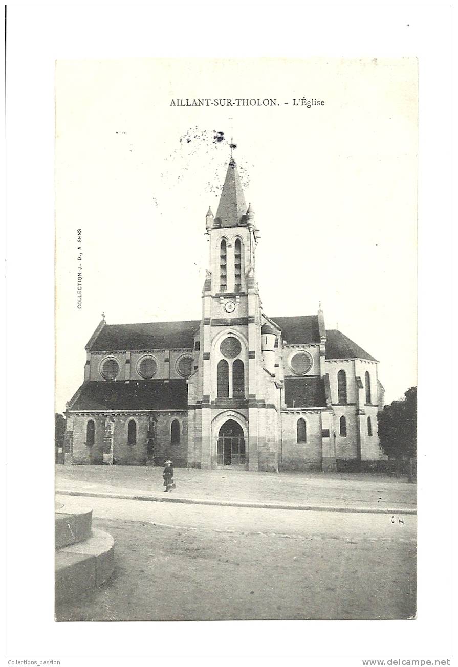 Cp, 89, Aillant-sur-Tholon, L'Eglise, Voyagée 1906 - Aillant Sur Tholon