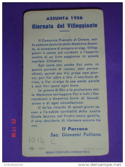 NB 1014 - Maria ASSUNTA Anno1956 - Giornata Del Villeggiante - Parroco Xxxx Di ORMEA,Cuneo -santino PIEVE D.TECO Imperia - Devotion Images