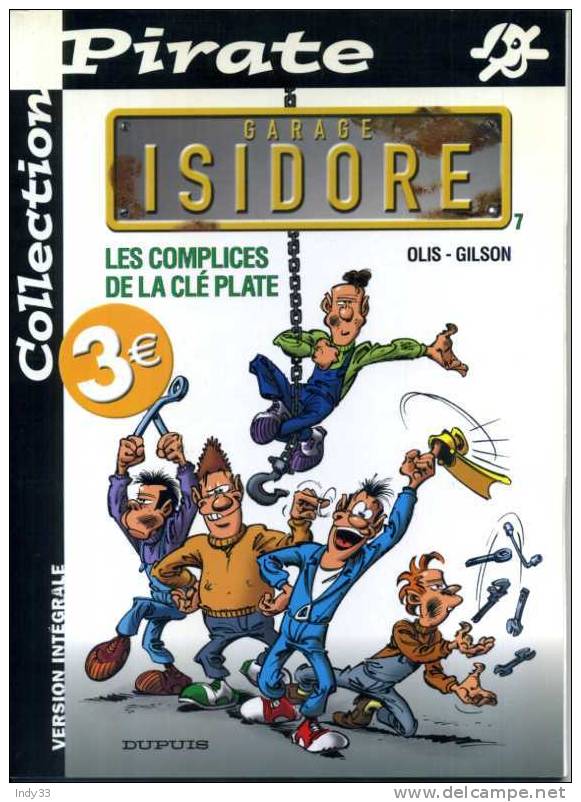 - GARAGE ISIDORE 7 . LES COMPLICES DE LA CLE PLATE . COLLECTION PIRATE DUPUIS 2003 - Garage Isidore