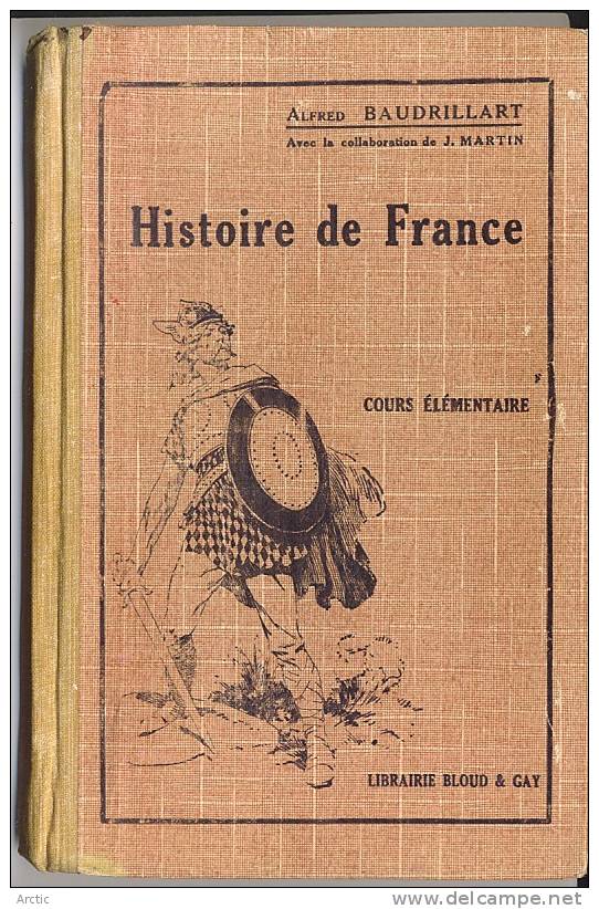Histoire De France Cours élémentaire Alfred Baudrillart - 6-12 Ans