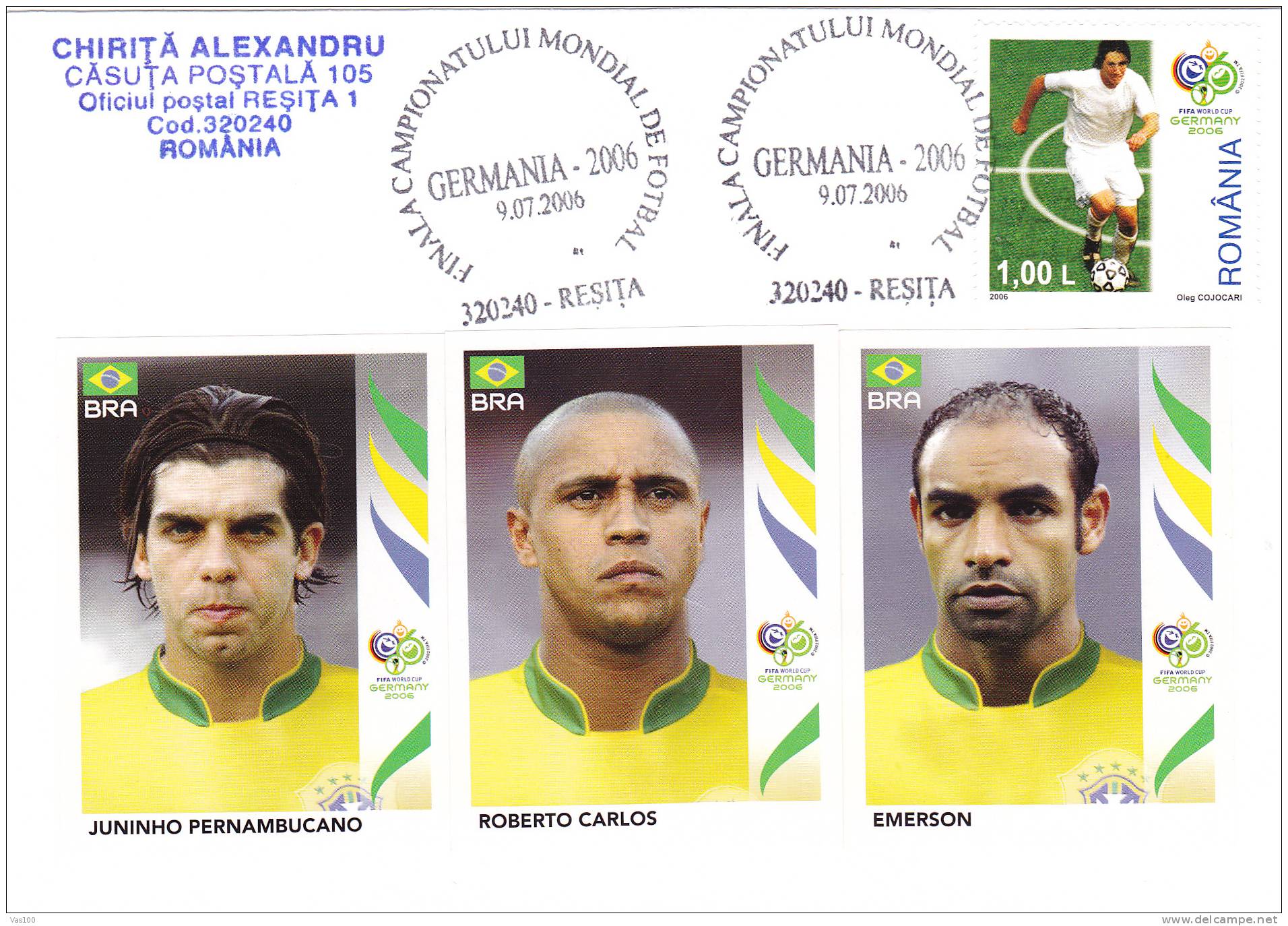 FOOTBALL FIFA WORLD CUP GERMANY 2006,Brasil Roberto Carlos,Emerson & Juninho ,cover Romania. - 2006 – Germany