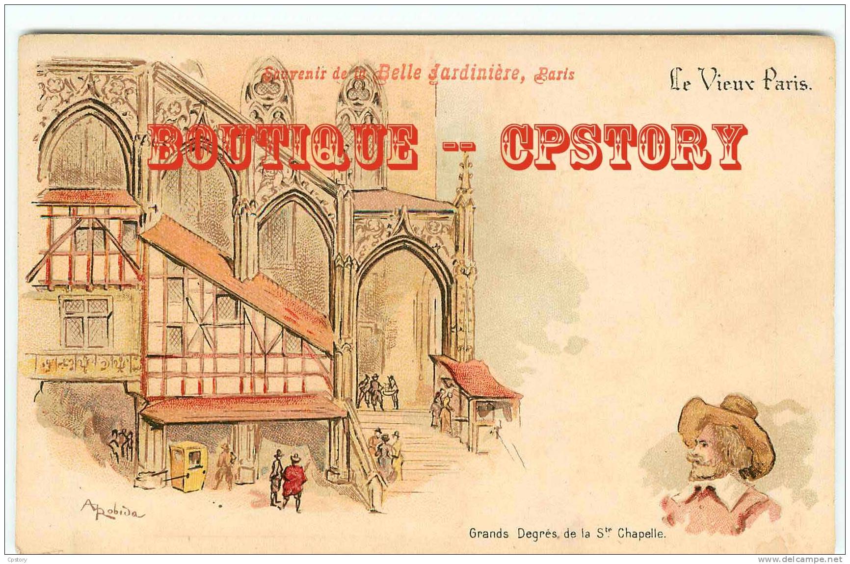ROBIDA - VIEUX PARIS - Grands Degrés De La Sainte Chapelle - Publicité Belle Jardinière - Dos Scané - Robida