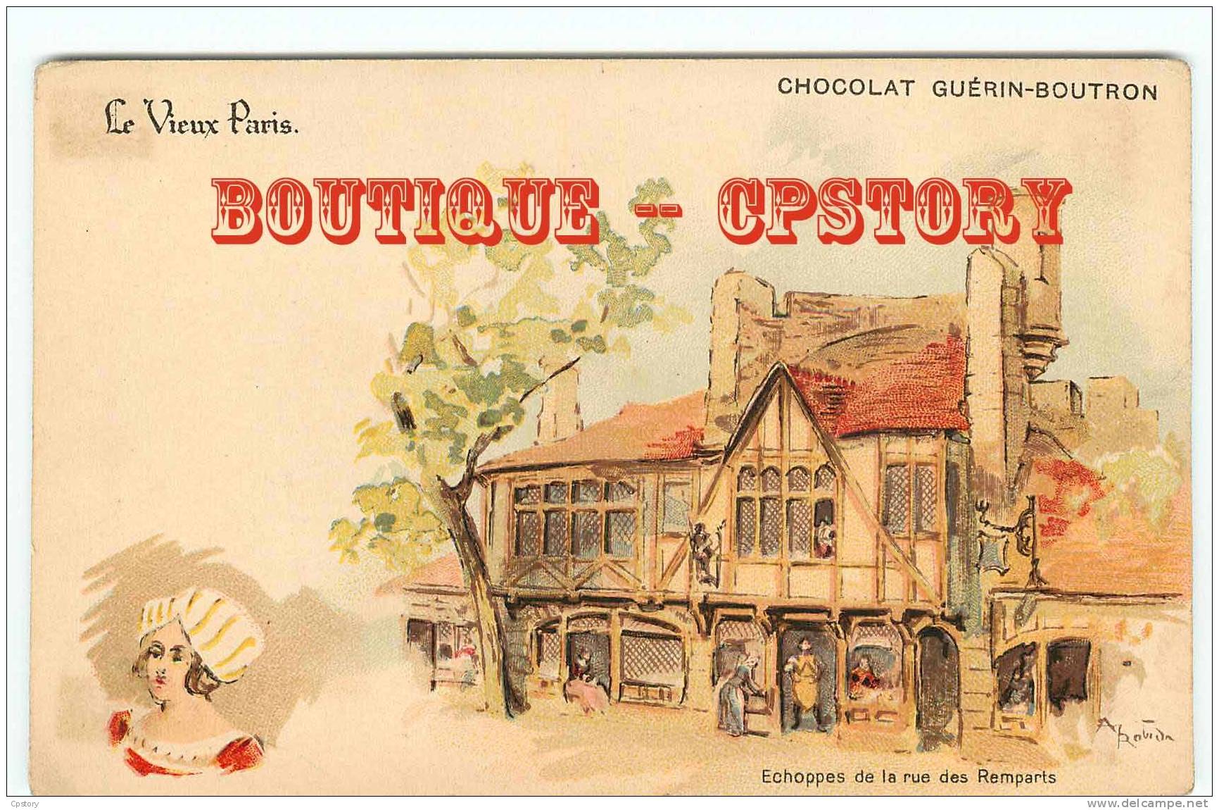 ROBIDA - VIEUX PARIS - Echoppes De La Rue Des Remparts - Publicité Chocolat Guérin Boutron - Dos Scané - Robida