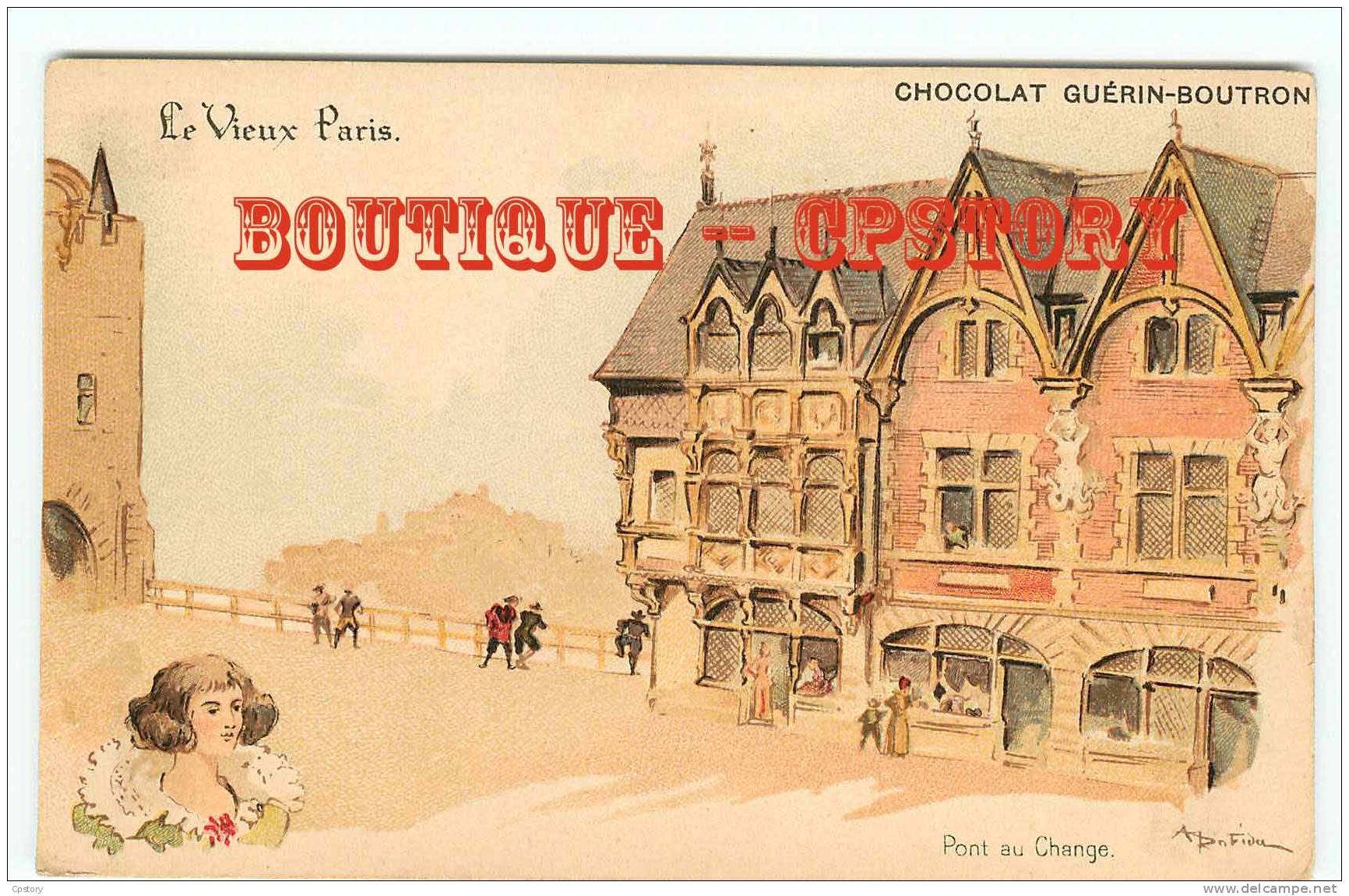 ROBIDA - VIEUX PARIS - Pont Au Change - Publicité Chocolat Guérin Boutron - Dos Scané - Robida