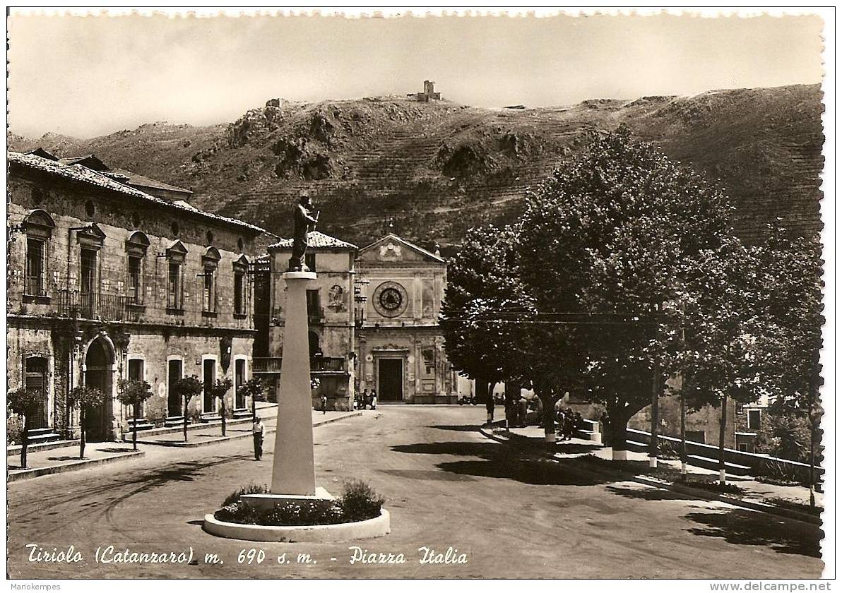 TIRIOLO ( Catanzaro )  -  Piazza Italia - Catanzaro