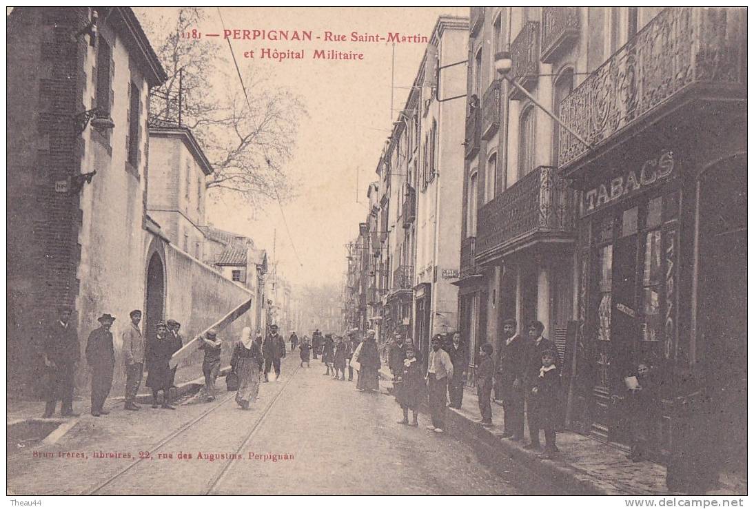 -   1181   -   PERPIGNAN   -   Rue Saint-Martin Et Hôpital Militaire  -  Tabac - Perpignan