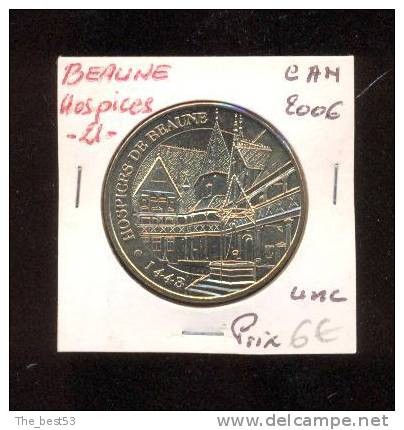 Médaille Touristique - Monnaies De Paris  -  Beaune Hospices  (Revers 2006 M) - 2006