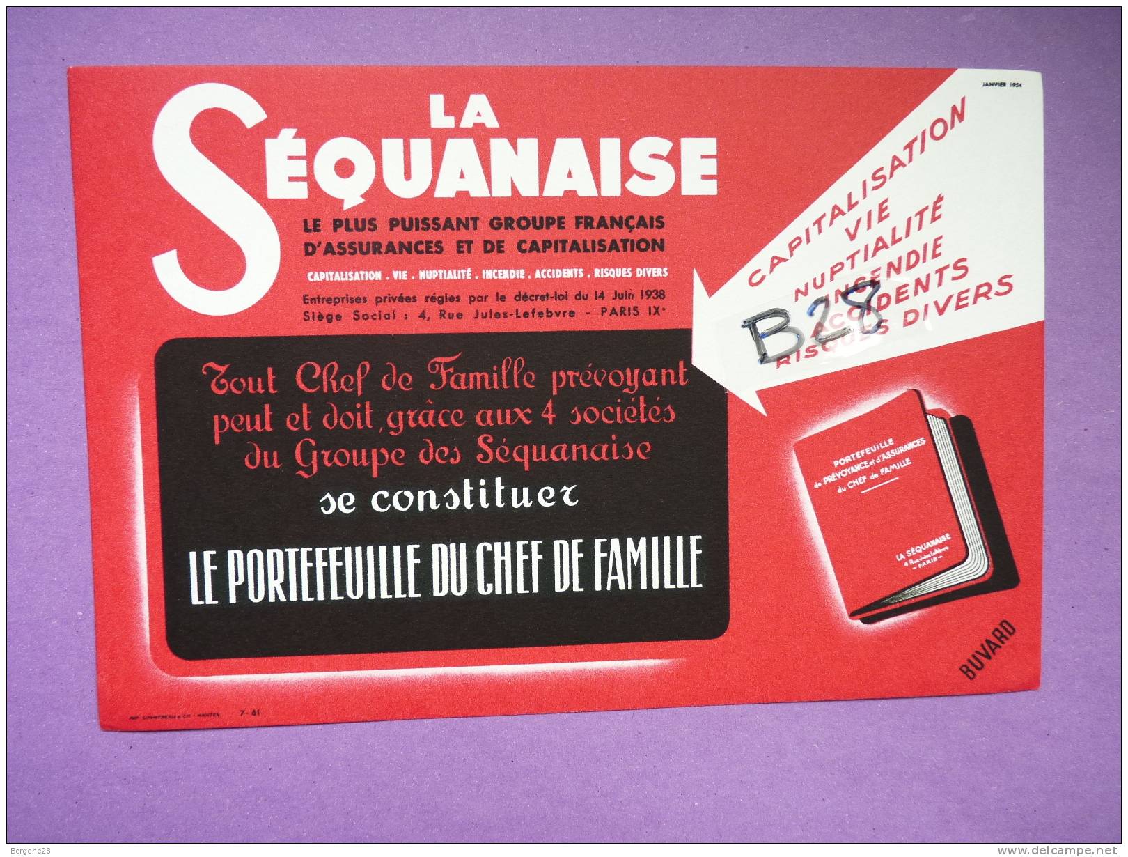 BUVARD - LA SEQUANAISE LE PLUS PUISSANT GROUPE FRANCAIS D´ASSURANCES ET DE CAPITALISATION Janvier 1954 - Banque & Assurance